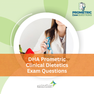 DHA Prometric Clinical Dietetics Exam Questions
